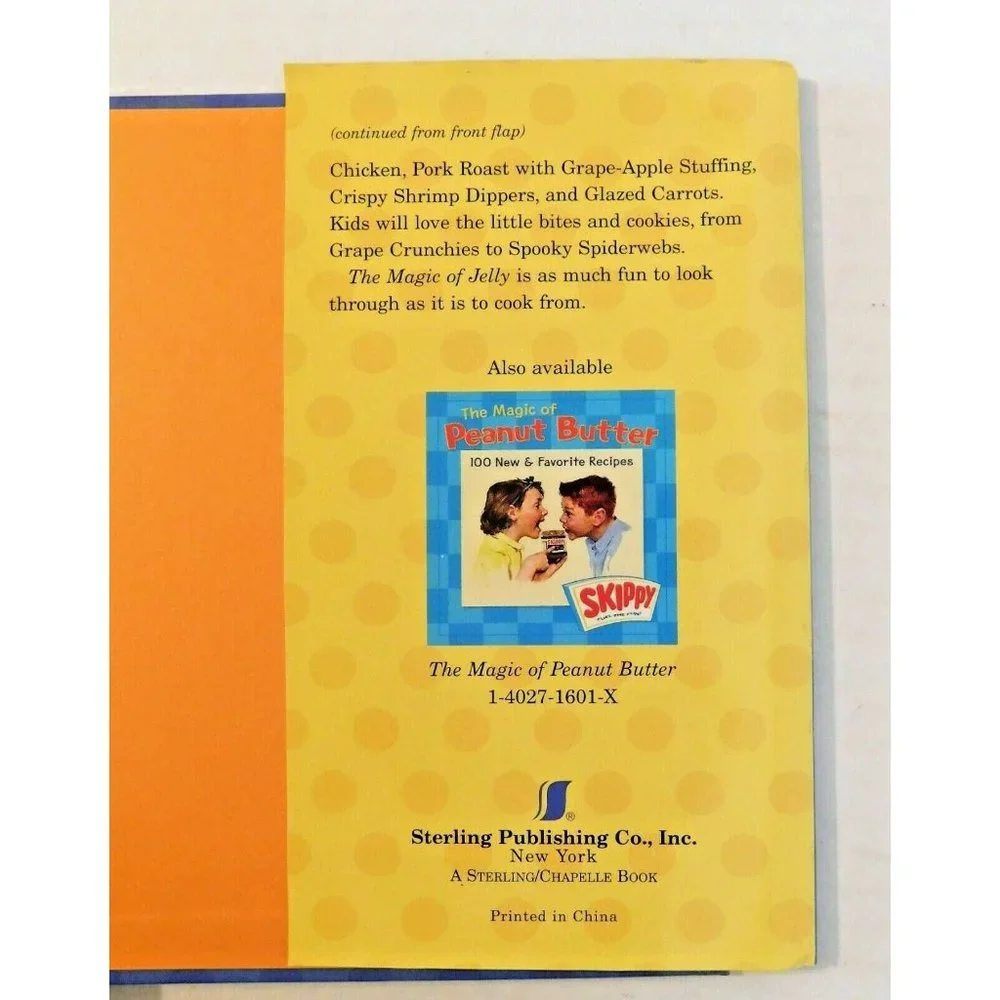 The Magic of Jelly 100 New and Favorite Recipes by Welch's 2005 Hardback Jacket